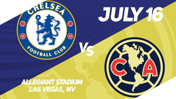 July 16 - Chelsea FC vs Club América